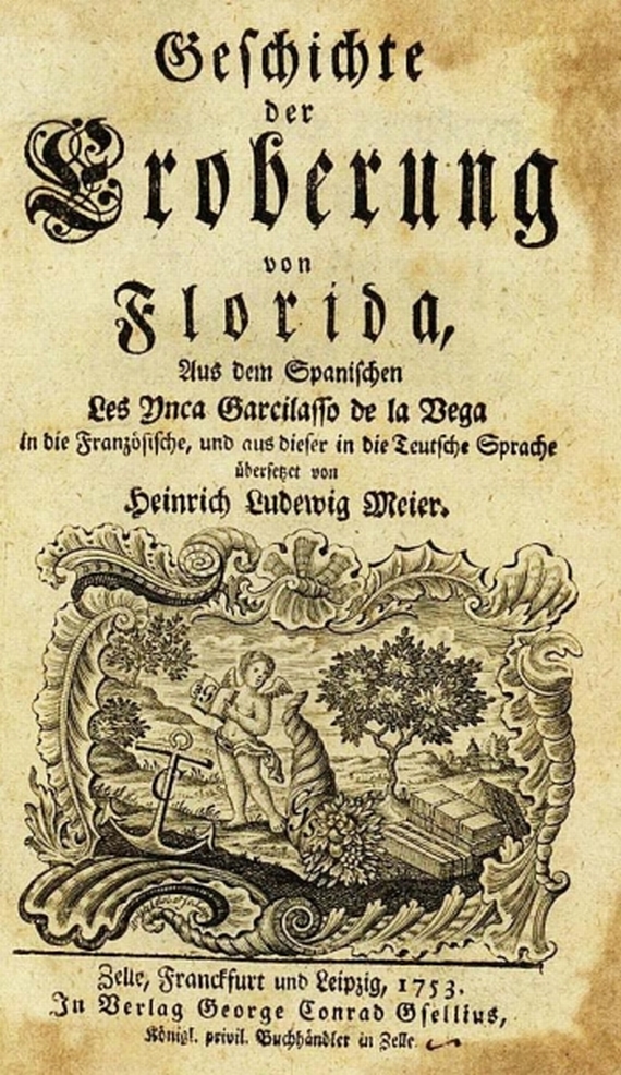 G. L. de la Vega - Geschichte der Eroberung von Florida. 1753.
