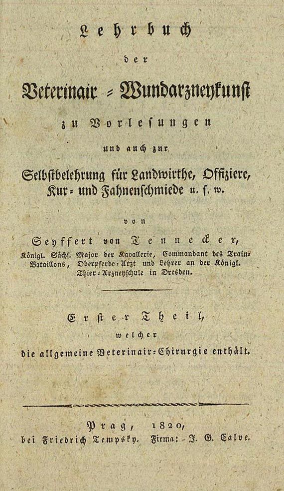 Seyffert von Tennecker - Veterinair-Wundarzneykunst 1820, 2 Bde. + Walch + Dieterich. Zus. 4 Tle.
