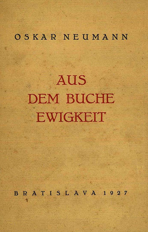 Oskar Neumann - Aus dem Buche der Ewigkeit.  - Fahrt nach Osten.  - Im Schatten des Todes. 1926-56.