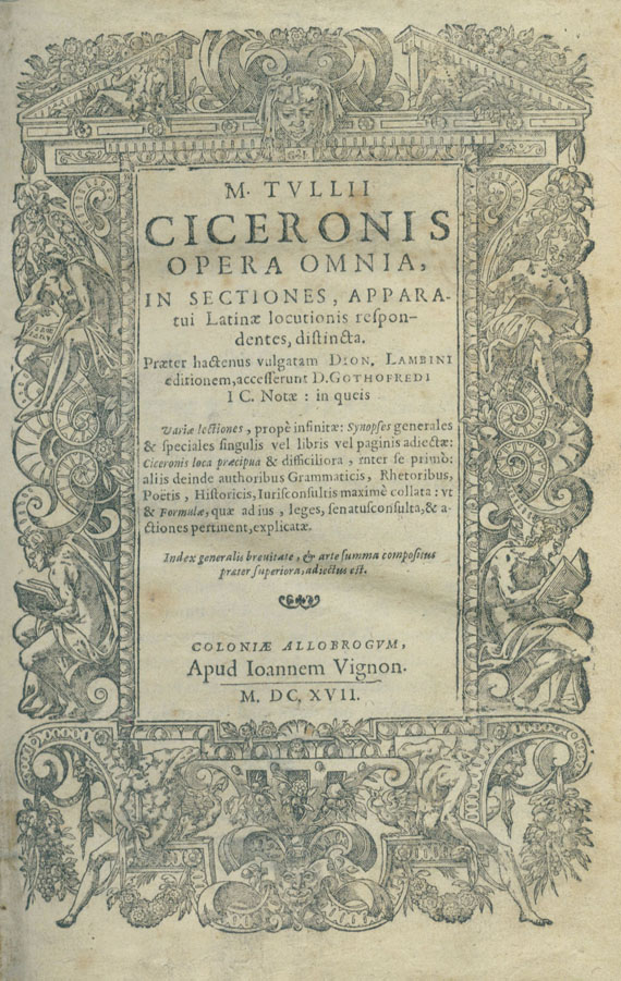 Marcus Tullius Cicero - Opera omnia. 1617.